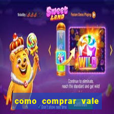 como comprar vale sorte online